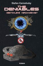 The Deniables - Gestohlene Vergangenheit