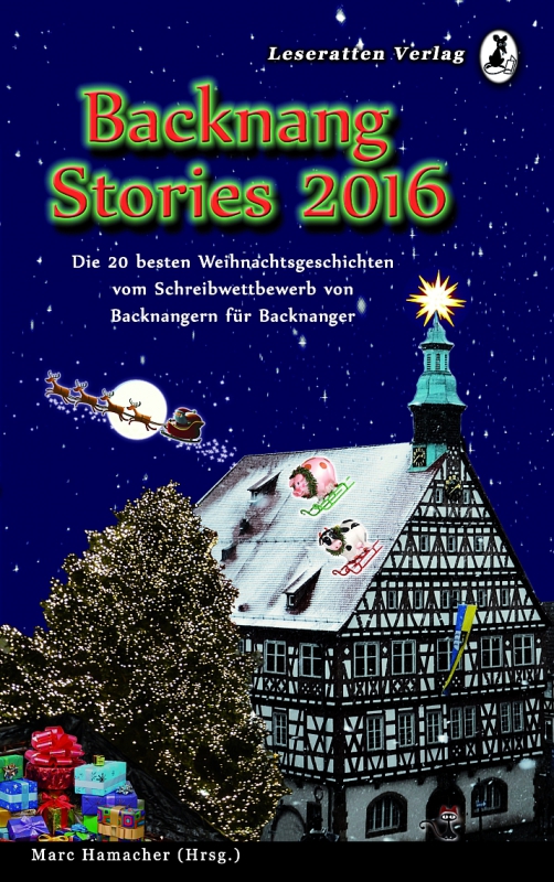 Backnang Stories 2016 (Weihnachtsbuch)